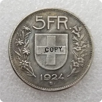 1924B, 1928-B Швейцария, КОПИЕ на МОНЕТА от 5 франка, възпоменателни монети-реплики на монети, медали, монети, предмети с колекционерска стойност