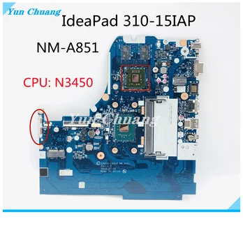 CG414 CG514 NM-A851 дънна Платка за лаптоп Lenovo IdeaPad 310-15IAP дънна платка с процесор N3450 2 GB DDR3 GPU 100% напълно тестван