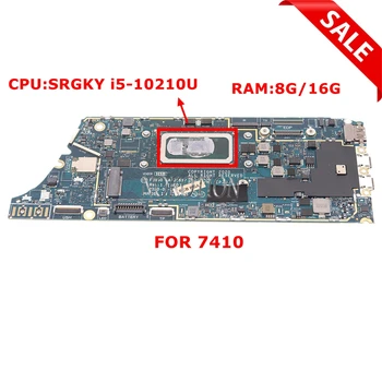 FDX40 LA-J261P CN-0GYV1X 0GYV1X GYV1X CN-04J6CM 04J6CM 4J За dell Latitude 7410 дънна Платка на лаптоп SRGKY i5-10210U Процесор + 8G Ram памет