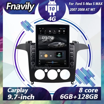 Fnavily Android 10 радиото в автомобила на Ford S-Max, S MAX AT MT видео навигация DVD-плейър кола стерео аудио GPS DSP БТ WIFI 2007-2008