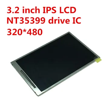 IPS пълен преглед на 3.2 инчов TFTЖКдисплей екран LS032J7LX02 20 pin резолюция от 320x480 NT35399 автомобил с IC Без тъчпад