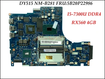 Висок клас дънна платка DY515 NM-B281 FRU: 5B20P22986 за лаптоп Lenovo Y520-15IKBA SR32S I5-7300U RX560 4GB 100% Напълно тестван
