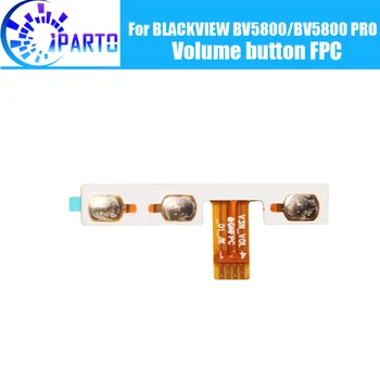 Гъвкав кабел бутони за регулиране на силата на звука BLACKVIEW BV5800 100% Оригинална Нов бутон увеличаване/намаляване на звука Гъвкав кабел спк стартира строителни Тел за BLACKVIEW BV5800 PRO