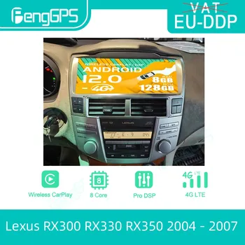 Радиото в автомобила Android 12 За Lexus RX300 RX330 RX350 2004-2007 GPS Стерео Мултимедиен Плейър Навигация Carplay 4G Главното Устройство
